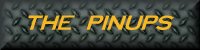 The Pinups Section